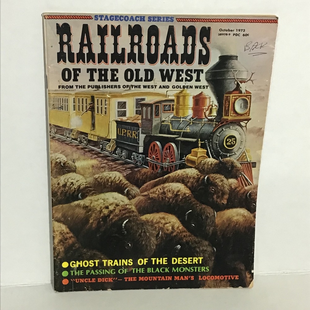 Railroads of the Old‎ West Stagecoach Series October 1973 Magazine